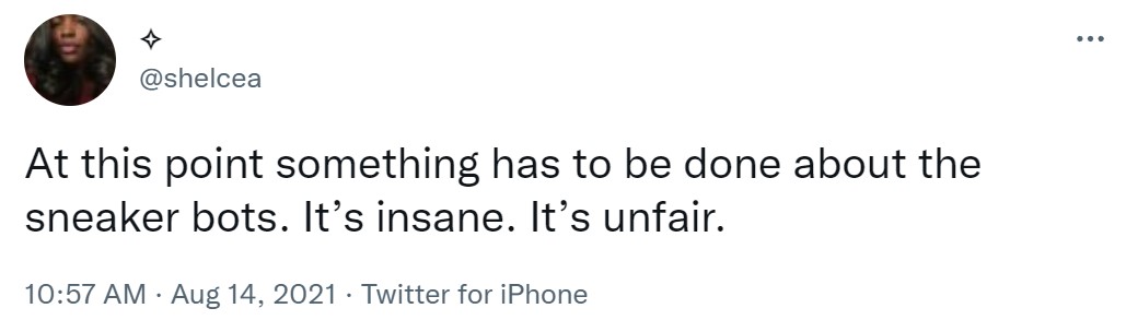 Tweet reading: "At this point something has to be done about the sneaker bots. It's unfair"